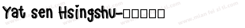 Yat sen Hsingshu字体转换